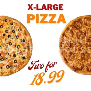 2 xl pizza for 18.99